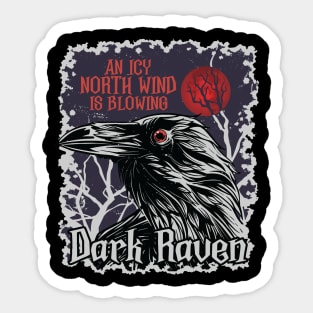 Dark Raven - An Icy North Wind is Blowing Graphic Sticker